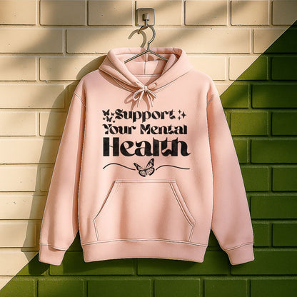 Support Your Mental Health Hoodie