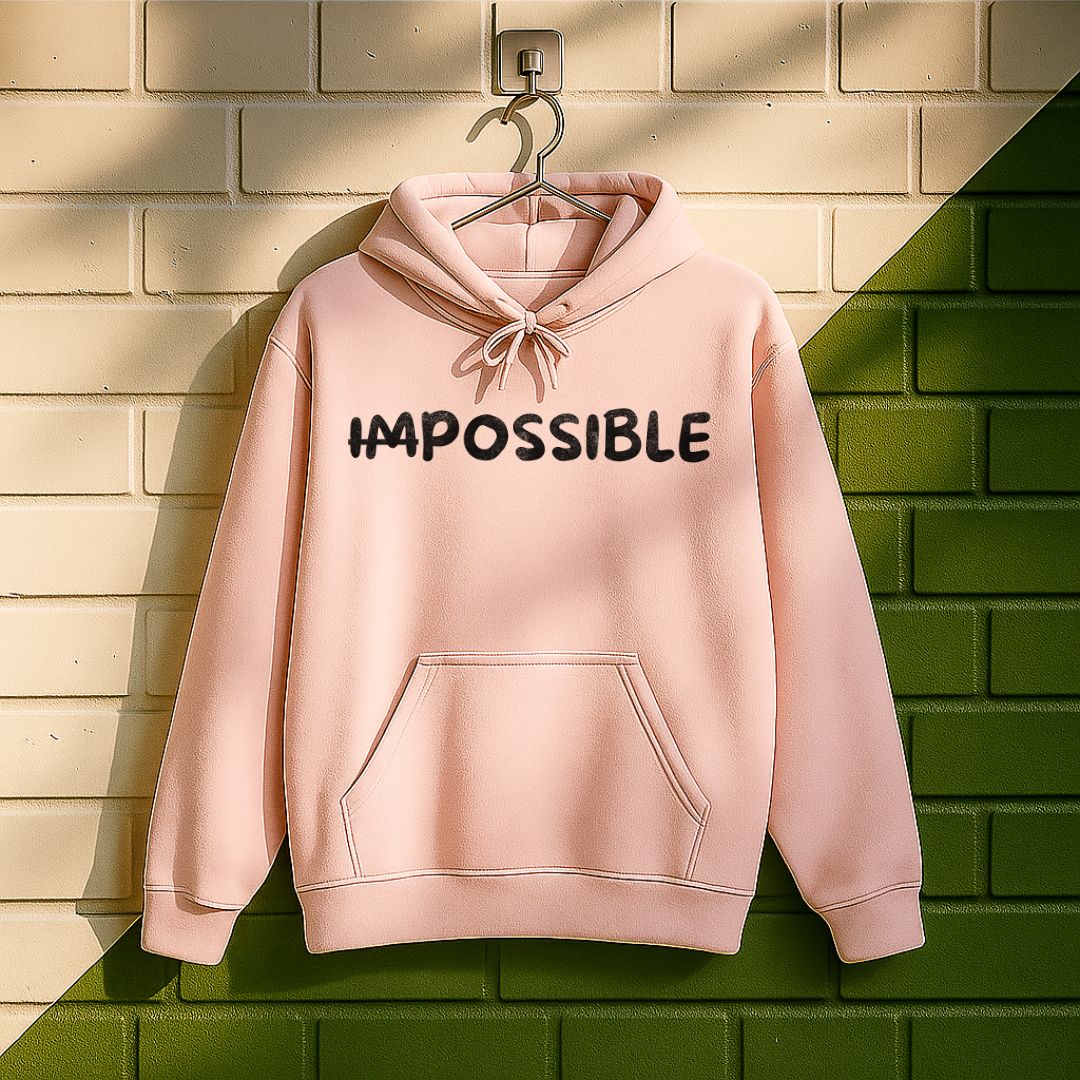̶I̶m̶possible Hoodie
