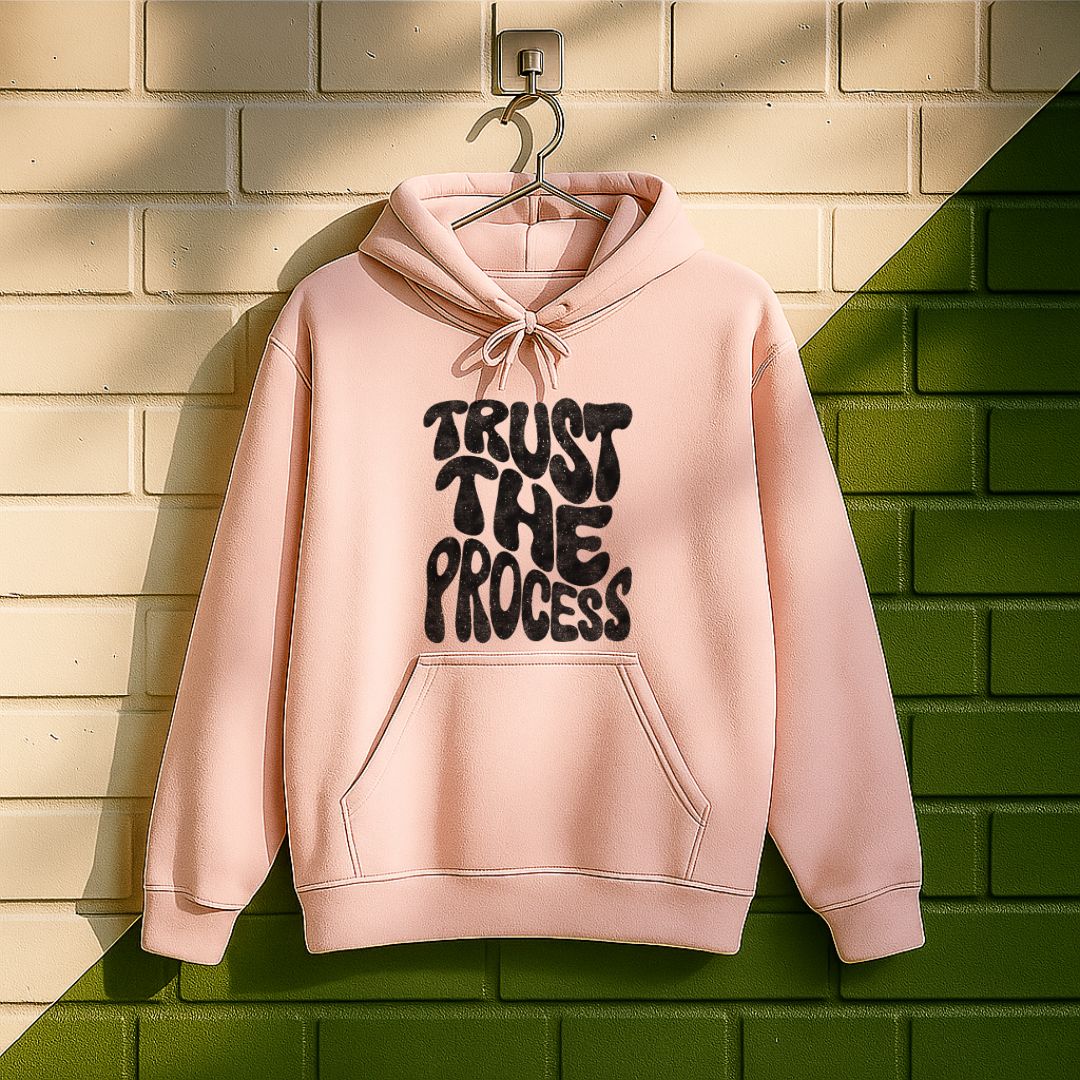 Trust The Process Hoodie