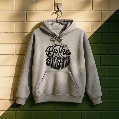 Be The Sunshine Hoodie