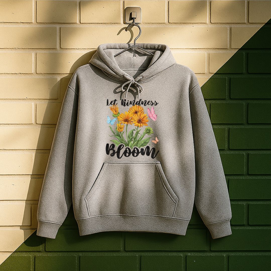 Let Kindness Bloom Hoodie