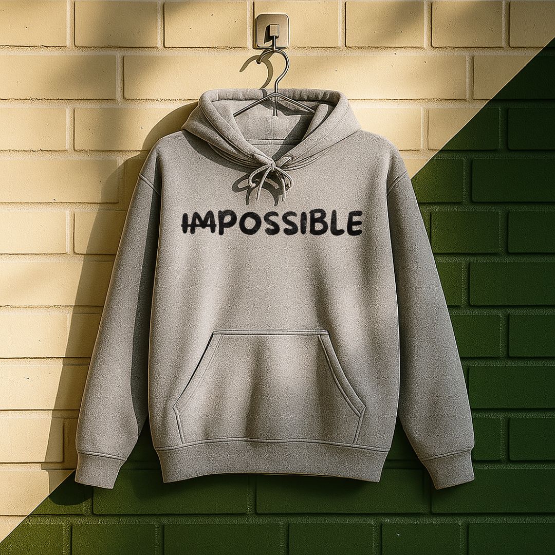 ̶I̶m̶possible Hoodie